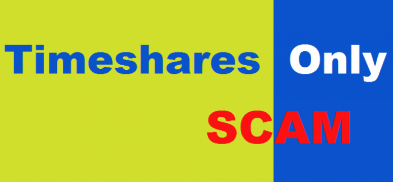 Timeshares Only: Timeshare Resale Fraud